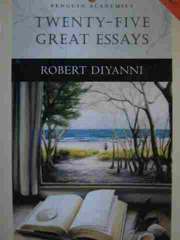 (image for) Twenty-Five Great Essays (P) by Robert DiYanni