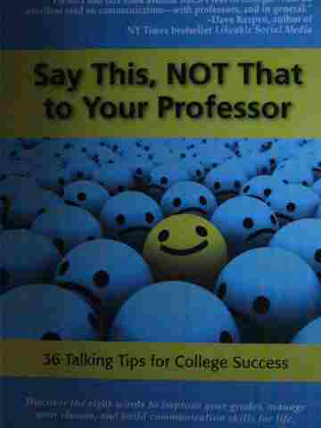 (image for) Say This Not That to Your Professor (P) by Ellen Bremen