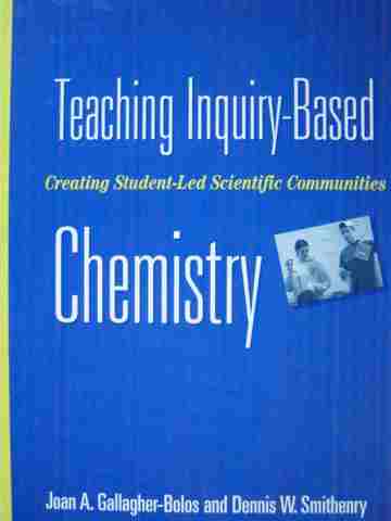 (image for) Teaching Inquiry-Based Chemistry (P) by Gallagher-Bolos,