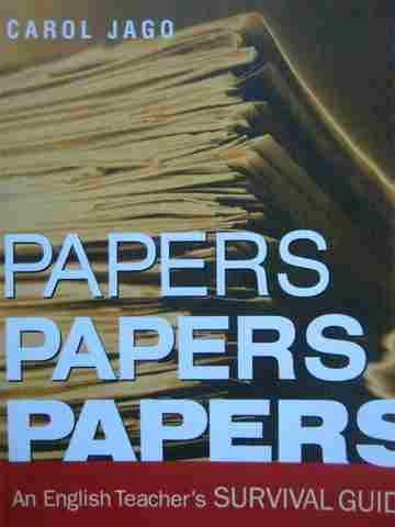 (image for) Papers Papers Papers An English Teacher's Survival Guide (P)