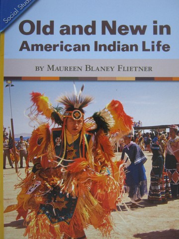 (image for) Old & New in American Indian Life (P) by Maureen Flietner