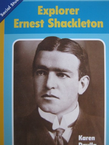 (image for) Leveled Readers 1 Explorer Ernest Shackleton (P) by Karen Davila