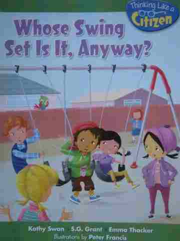 (image for) Whose Swing Set Is It Anyway? (P) by Swan, Grant, & Thacker