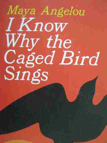(image for) I Know Wht the Caged Bird Sings (P) by Maya Angelou