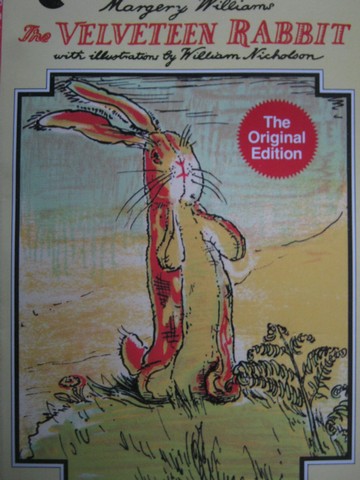 Velveteen Rabbit The Original Edition (P) by Margery Williams (image for) Velveteen Rabbit The Original Edition (P) by Margery Williams