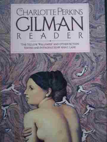 (image for) Charlotte Perkins Gilman Reader (P) by Ann J Lane