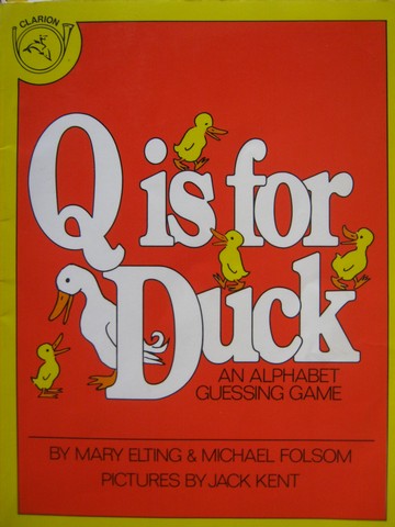 (image for) Q is for Duck An Alphabet Guessing Game (P) by Elting & Folsom