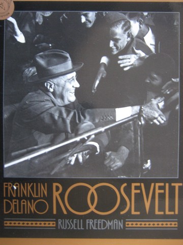(image for) Franklin Delano Roosevelt (P) by Russell Freedman