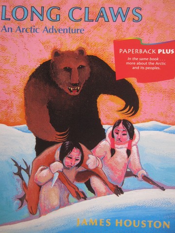 (image for) Paperback Plus 6 Long Claws An Arctic Adventure (P) by Houston