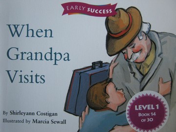 (image for) Early Success 1 When Grandpa Visits (P) by Shirleyann Costigan