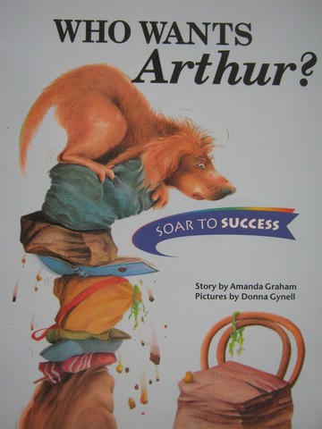 (image for) Soar to Success 4 Who Wants Arthur? (P) by Amanda Graham