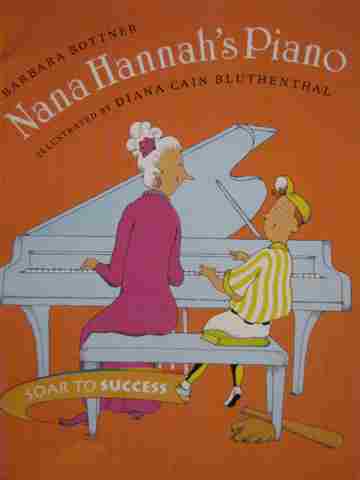 (image for) Soar to Success 6 Nana Hannah's Piano (P) by Barbara Bottner