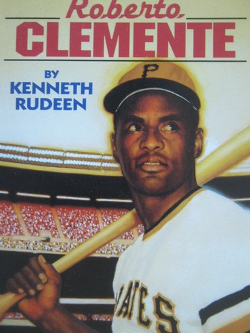 (image for) Soar to Success 6 Roberto Clemente (P) by Kenneth Rudeen - Click Image to Close