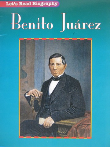 (image for) Let's Read Biography Benito Juarez (P)