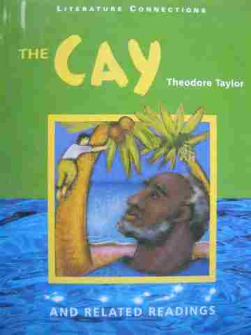 (image for) Literature Connections The Cay & Related Readings (H) by Taylor