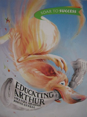 (image for) Soar to Success 3 Educating Arthur (P) by Amanda Graham