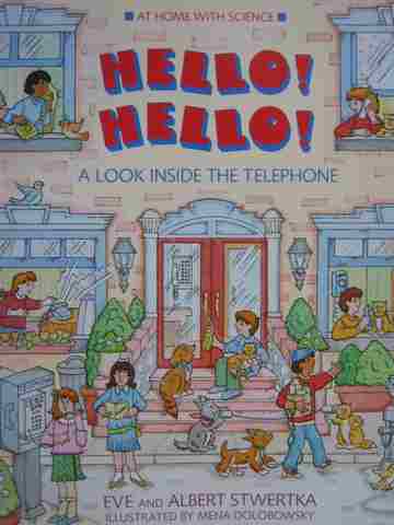(image for) At Home with Science Hello! Hello! (P) by Eve & Albert Stwertka