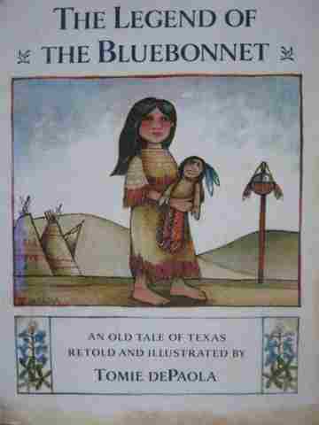 Legend of the Bluebonnet (H) by Tomie DePaola (image for) Legend of the Bluebonnet (H) by Tomie DePaola