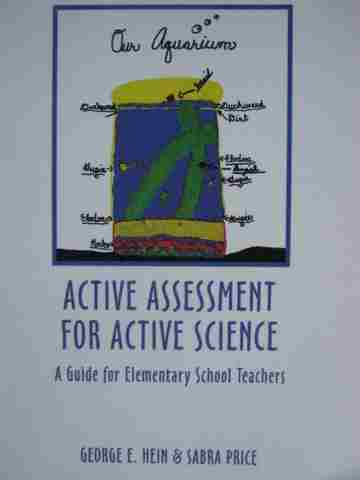 (image for) Active Assessment for Active Science (P) by Hein & Price
