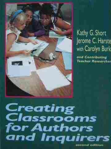 (image for) Creating Classrooms for Authors & Inquirers 2nd Edition (P)
