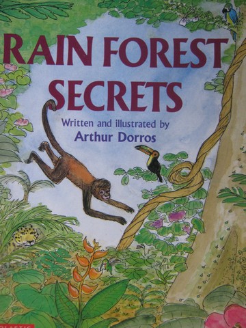 (image for) Rain Forest Secrets (P) by Arthur Dorros