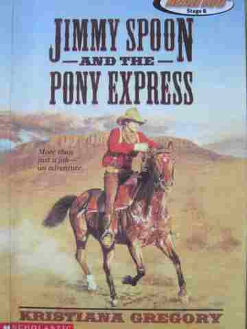 (image for) Read180 3 Jimmy Spoon & the Pony Express (P) by Kristiana Gregory