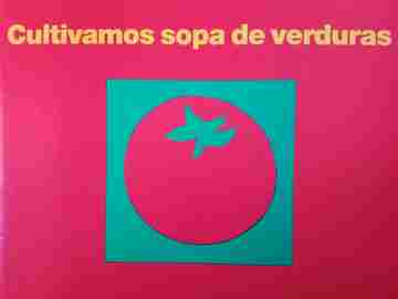 (image for) Cultivamos sopa de verduras (P) by Lois Ehlert