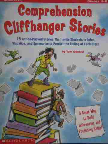 (image for) Comprehension Cliffhanger Stories Grades 4-8 (P) by Tom Conklin