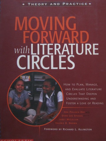 (image for) Moving Forward with Literature Circles (P) by Day, Spiegel,