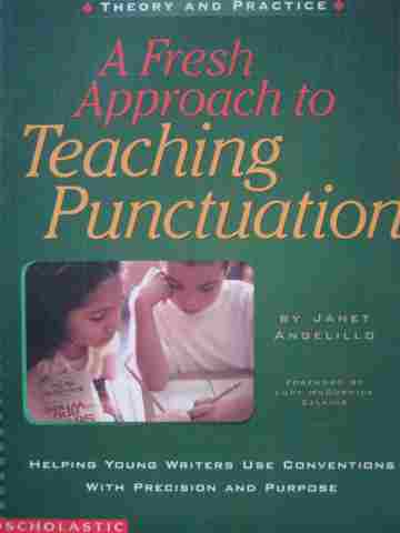 (image for) A Fresh Approach to Teaching Punctuation (P) by Janet Angelillo