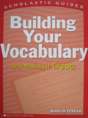 (image for) Scholastic Guide Building Your Vocabulary (P) by Marvin Terban