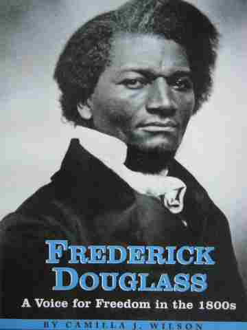 (image for) Frederick Douglass A Voice for Freedom in the 1800s (P)