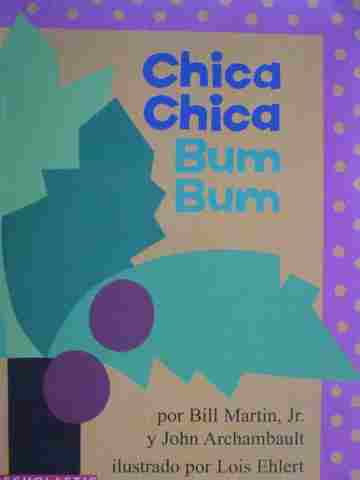 (image for) Chica Chica Bum Bum (P) by Bill Martin, Jr. & John Archambault