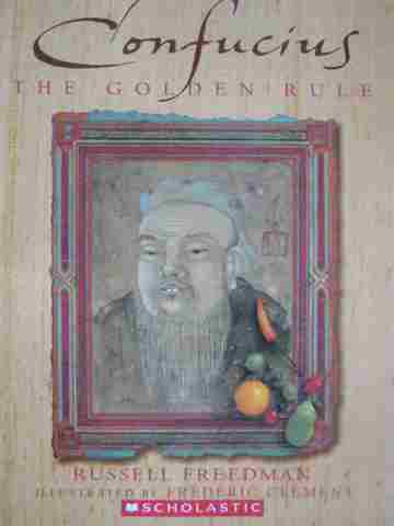 (image for) Confucius The Golden Rule (P) by Russell Freedman