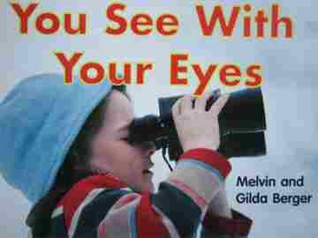 (image for) You See with Your Eyes (P) by Melvin & Gilda Berger