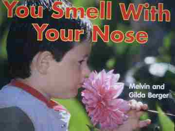 (image for) You Smell with Your Nose (P) by Melvin & Gilda Berger