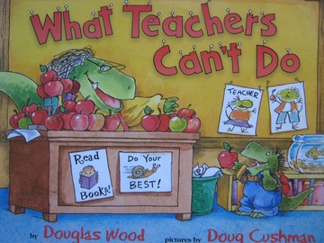 (image for) What Teachers Can't Do (P) by Douglas Wood