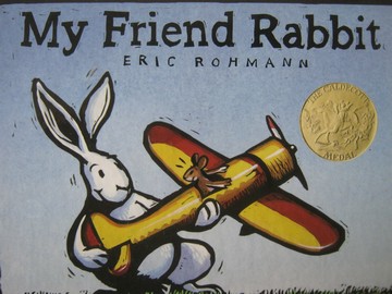 (image for) My Friend Rabbit (H) by Eric Rohmann