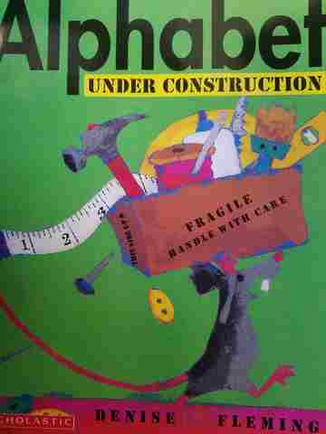(image for) Alphabet Under Construction (P) by Denise Fleming