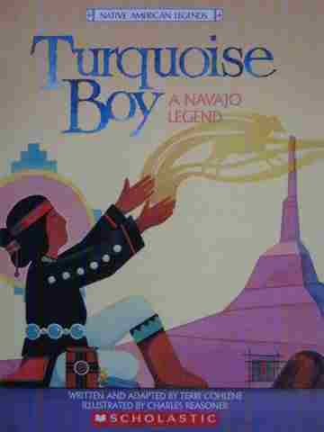 (image for) Turquoise Boy A Navajo Legend (P) by Terri Cohlene