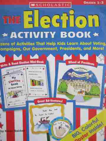 (image for) Election Activity Book Grades 1-3 (P) by Karen Baicker