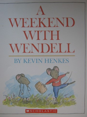 (image for) A Weekend with Wendell (P) by Kevin Henkes