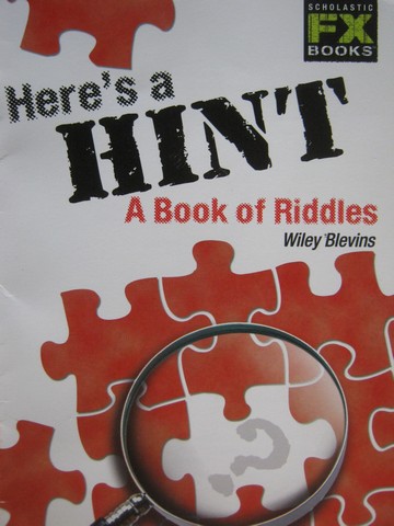 (image for) Scholastic FX Books 2 Here's A Hint A Book of Riddles (P)