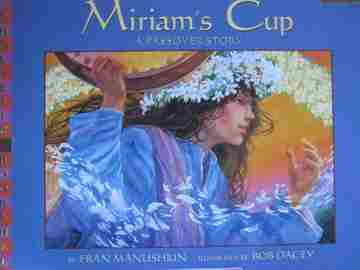 (image for) Miriam's Cup A Passover Story (P) by Fran Manushkin