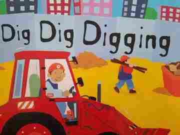 (image for) Dig Dig Digging (P) by Margaret Mayo