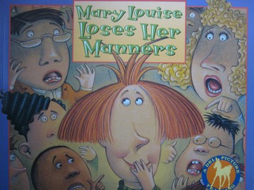 (image for) Mary Louise Loses Her Manners (P) by Diane Cuneo
