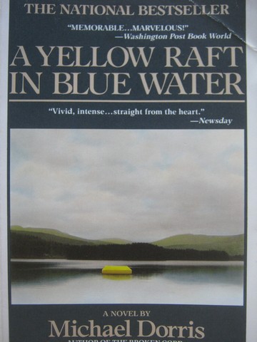 (image for) A Yellow Raft in Blue Water (P) by Michael Dorris