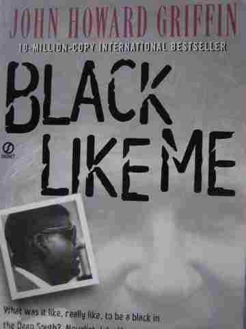 Black Like Me 35th Anniversary Edition (P) by John Griffin (image for) Black Like Me 35th Anniversary Edition (P) by John Griffin