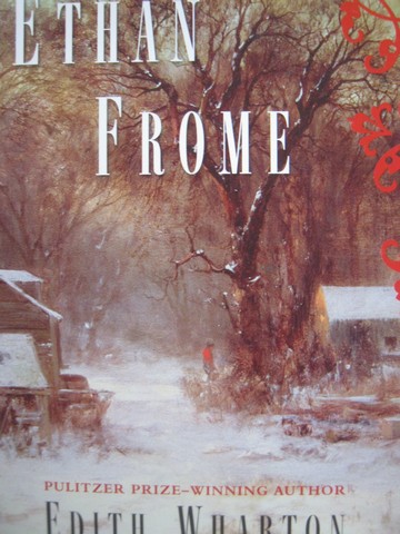 Ethan Frome Centennial Edition (P) by Edith Wharton (image for) Ethan Frome Centennial Edition (P) by Edith Wharton