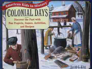 (image for) American Kids in History Colonial Days (P) by David C King